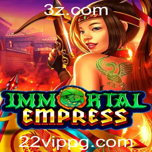 Explorando ImmortalEmpress: O Intrigante Jogo de Estratégia Inspirado por 22vip